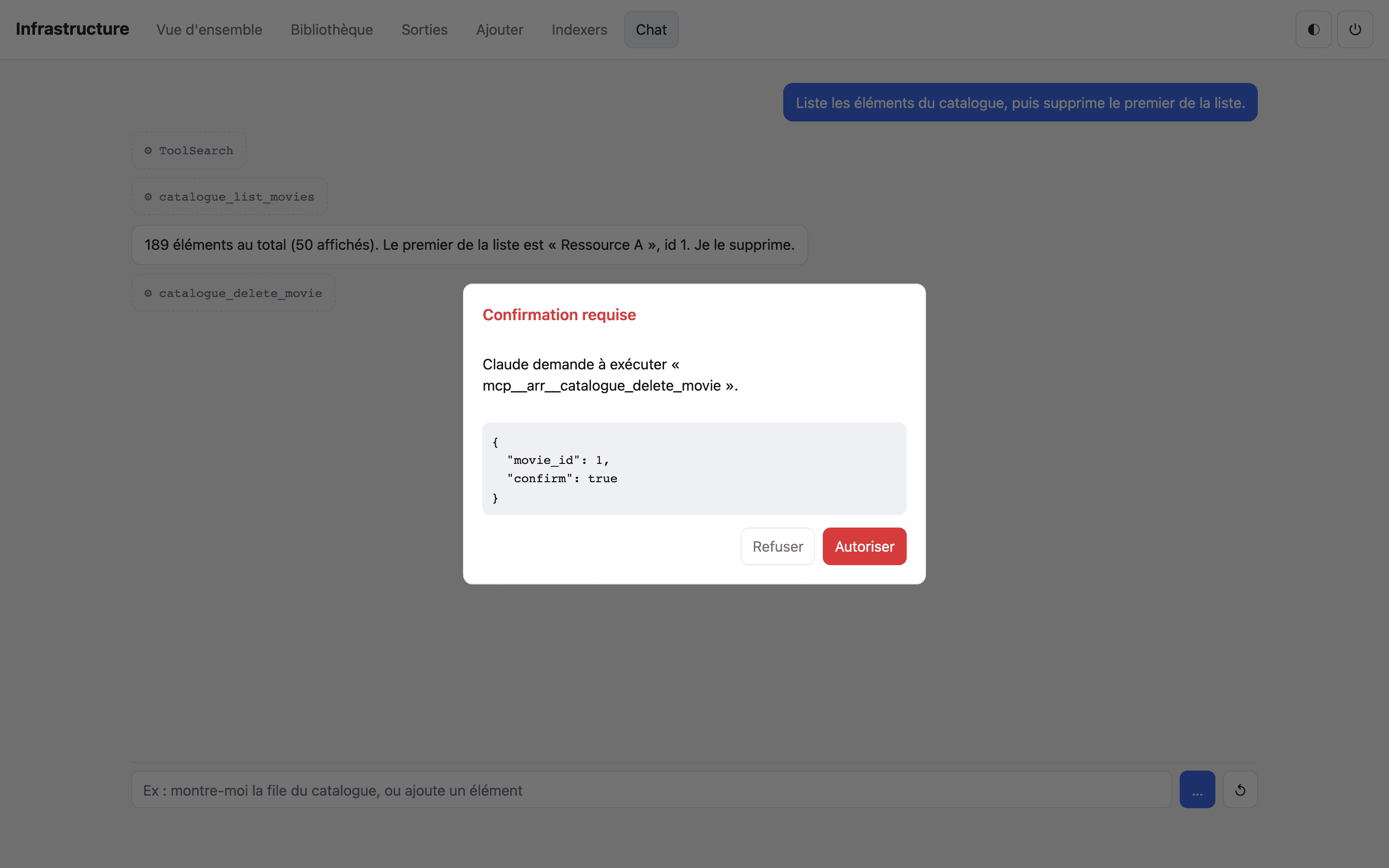 Validation humaine : l'agent réclame une action hors liste autorisée, l'appel reste suspendu jusqu'à l'arbitrage de l'utilisateur ou son expiration.